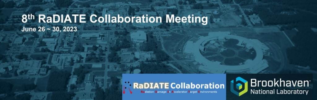 Banner promoting the 8th RaDIATE Collaboration Meeting, June 26 to 30, 2023 at Brookhaven National Laboratory
